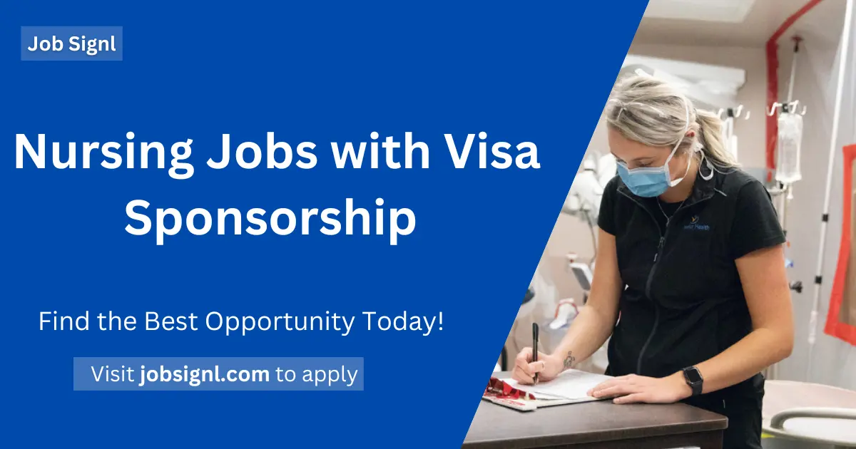 Nursing Jobs with Visa Sponsorship