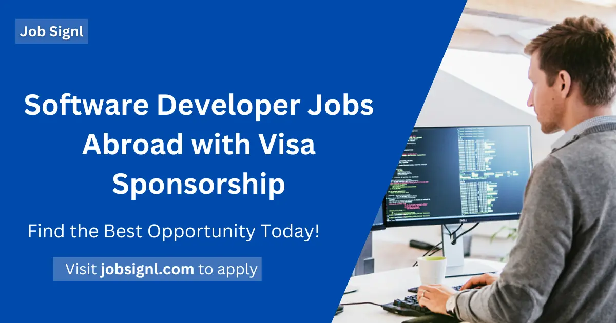 Software Developer Jobs Abroad with Visa Sponsorship